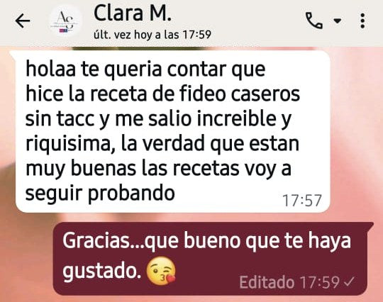 Captura de WhatsApp de Clara M.: Hice la receta de fideos caseros sin TACC y me salió increíble y riquísima, la verdad que están muy buenas las recetas, voy a seguir probando.